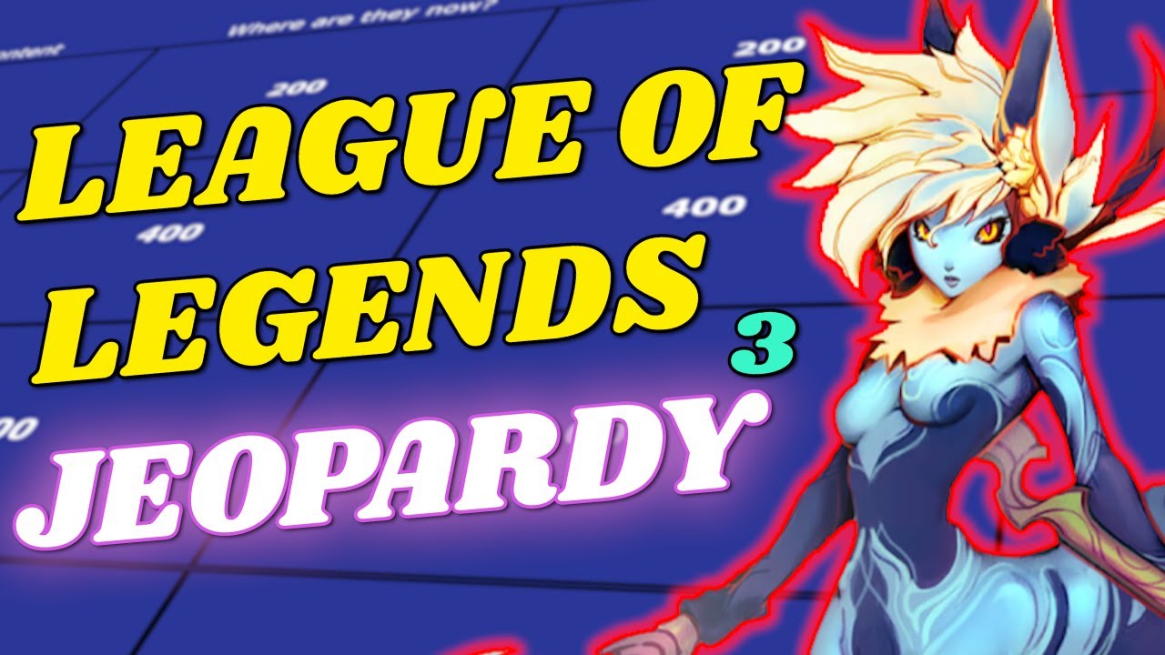 League of Legends Jeopardy (ft. @wonder_music)