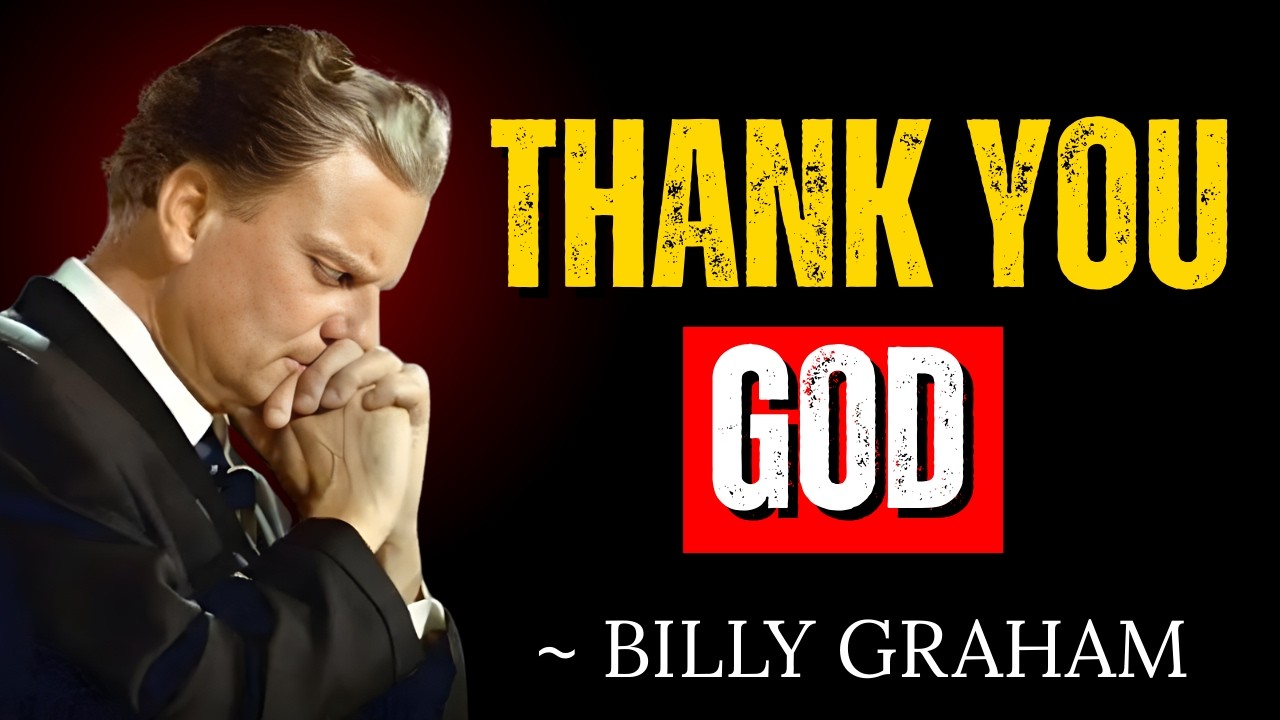 Start Your Day with God 🙏 Powerful Morning Prayer for Faith, Favor & Daily Blessings | Billy Graham