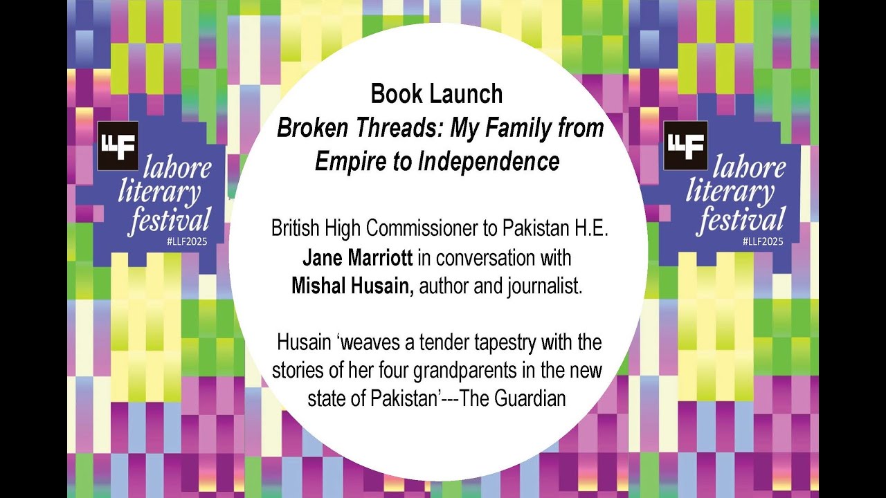 Book Launch - Broken Threads: My Family from Empire to Independence - LLF 2025
