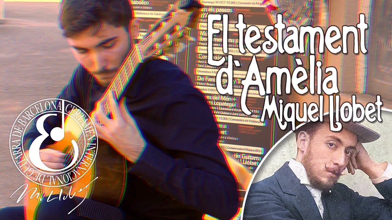 #CERTAMENLLOBET 2022 | MIGUEL MARIN | Testament d'Amèlia, Miquel #Llobet #guitarraclasica #guitarra