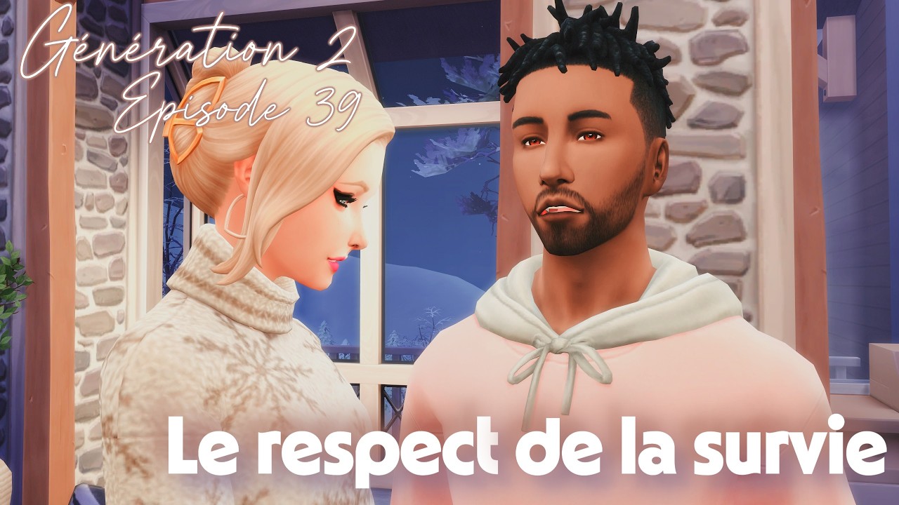 SimLand - Génération 2 - E39 - Le respect de la survie