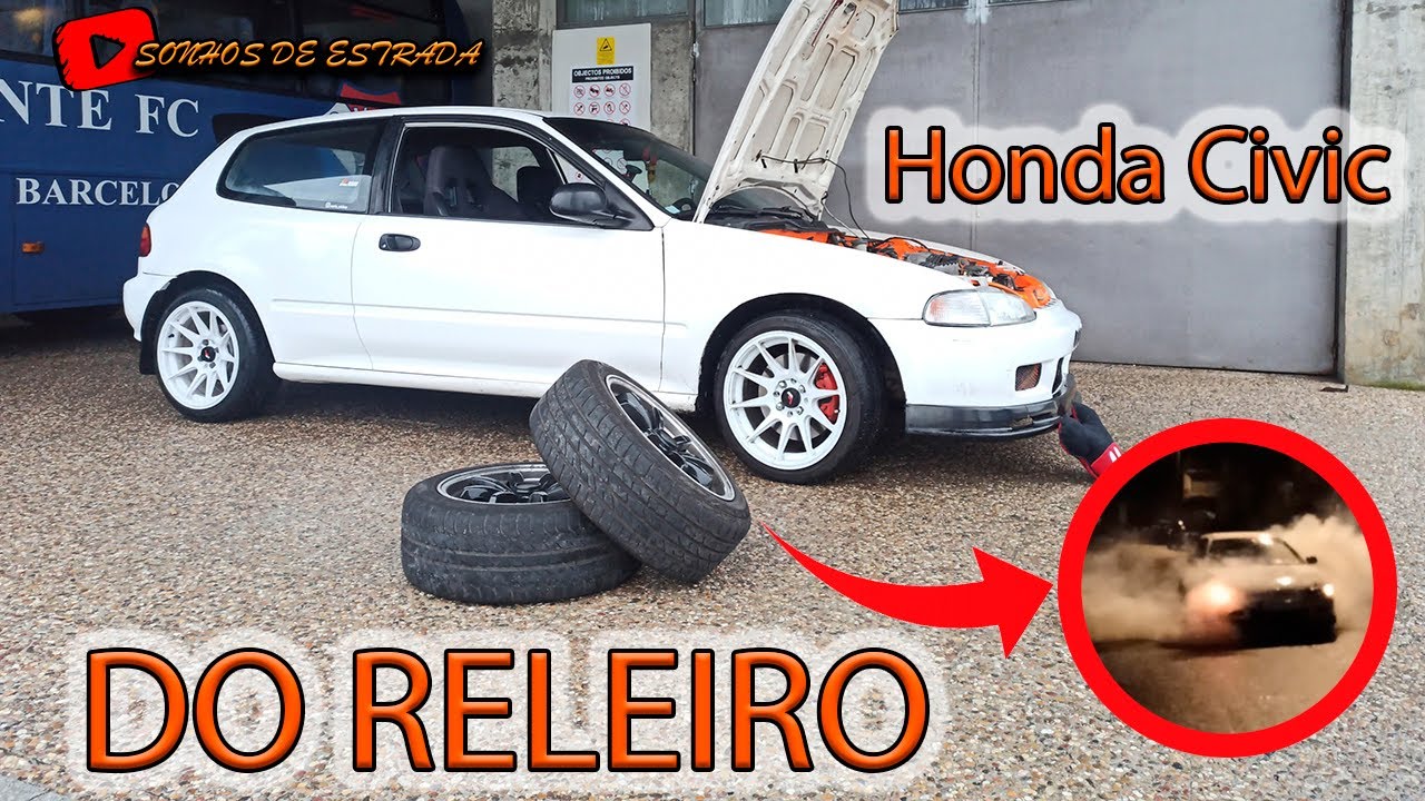 Honda Civic do RELEIRO *Que tiros bravos* | SONHOS DE ESTRADA