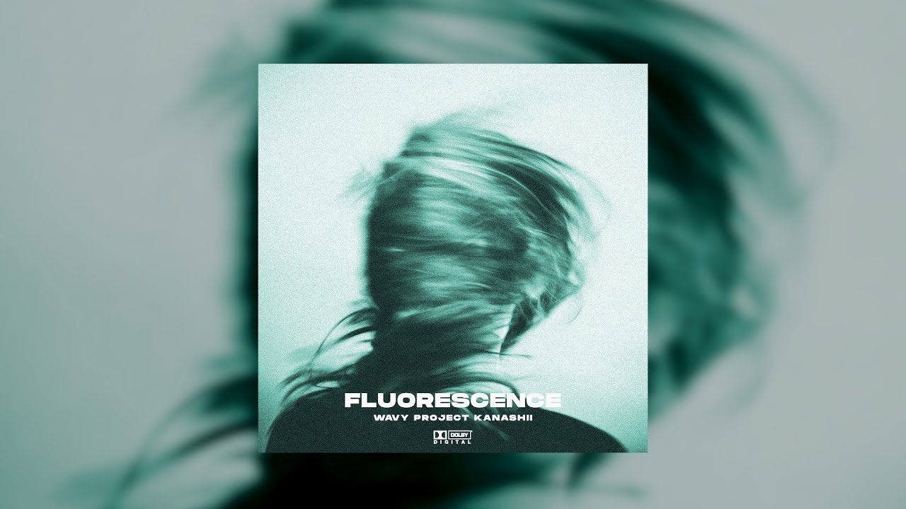 WAVY PROJECT X KANASHII - FLUORESCENCE EP (FULL EP)