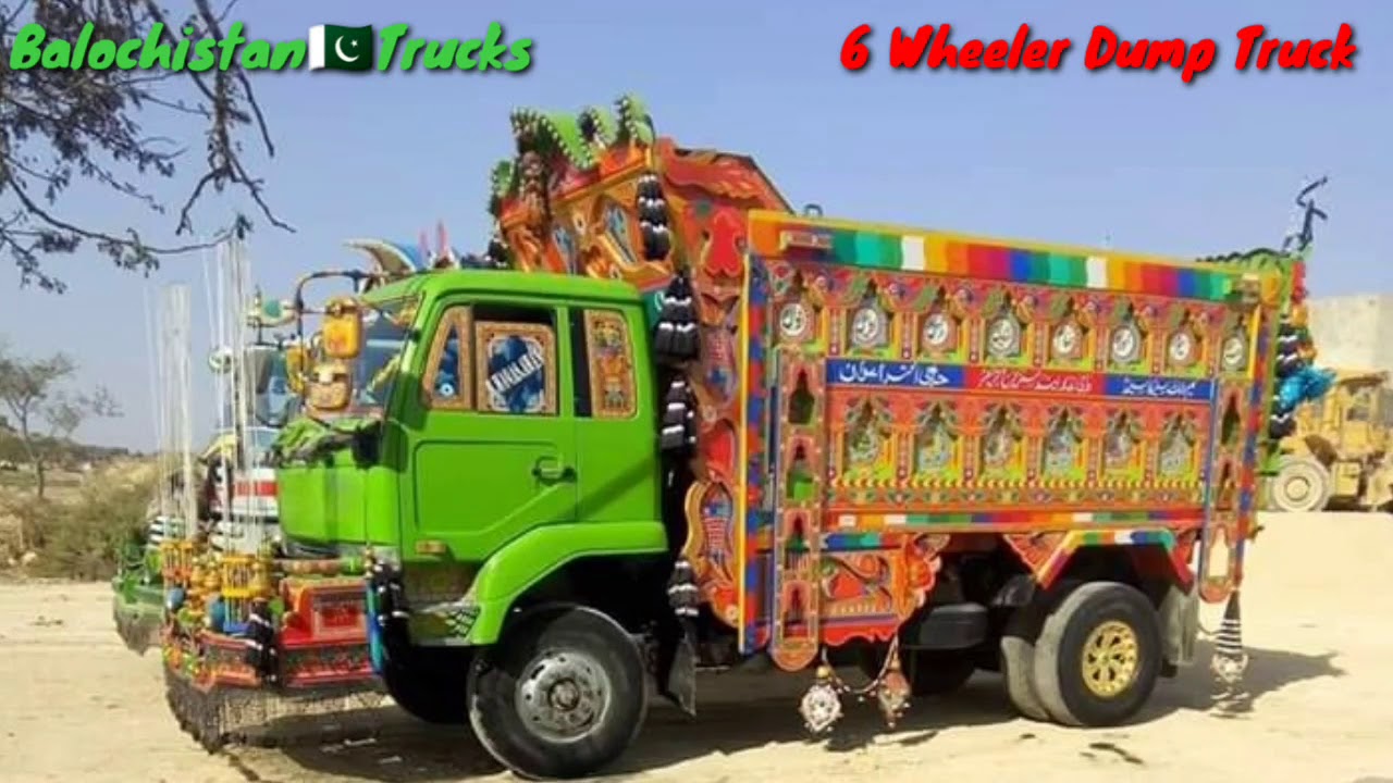 Collection of Six Wheeler Dump Trucks of Pakistan|Beautiful Pakistani Truck Art|Balochistan Trucks