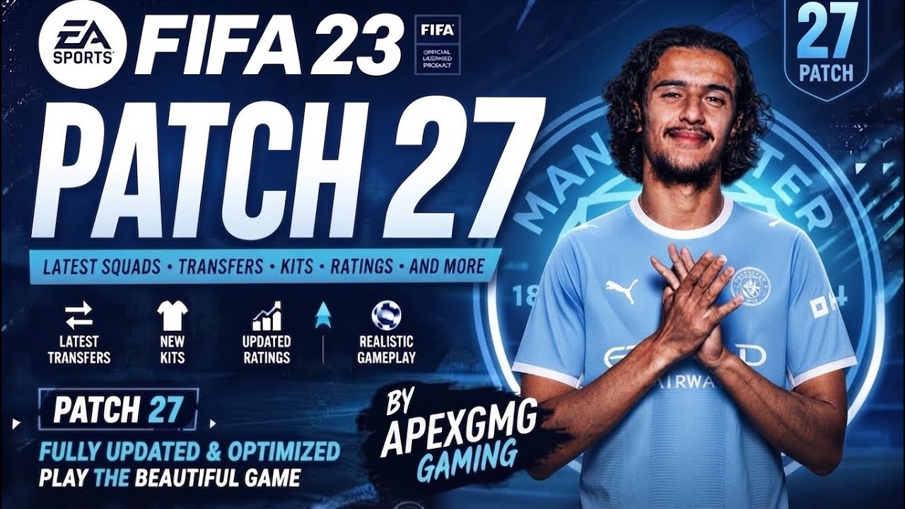 FIFA 23 PATCH FC 27 (FREE) | ALL IN ONE FC27 | new Faces, Squads, Kits, Theme Update 26/27