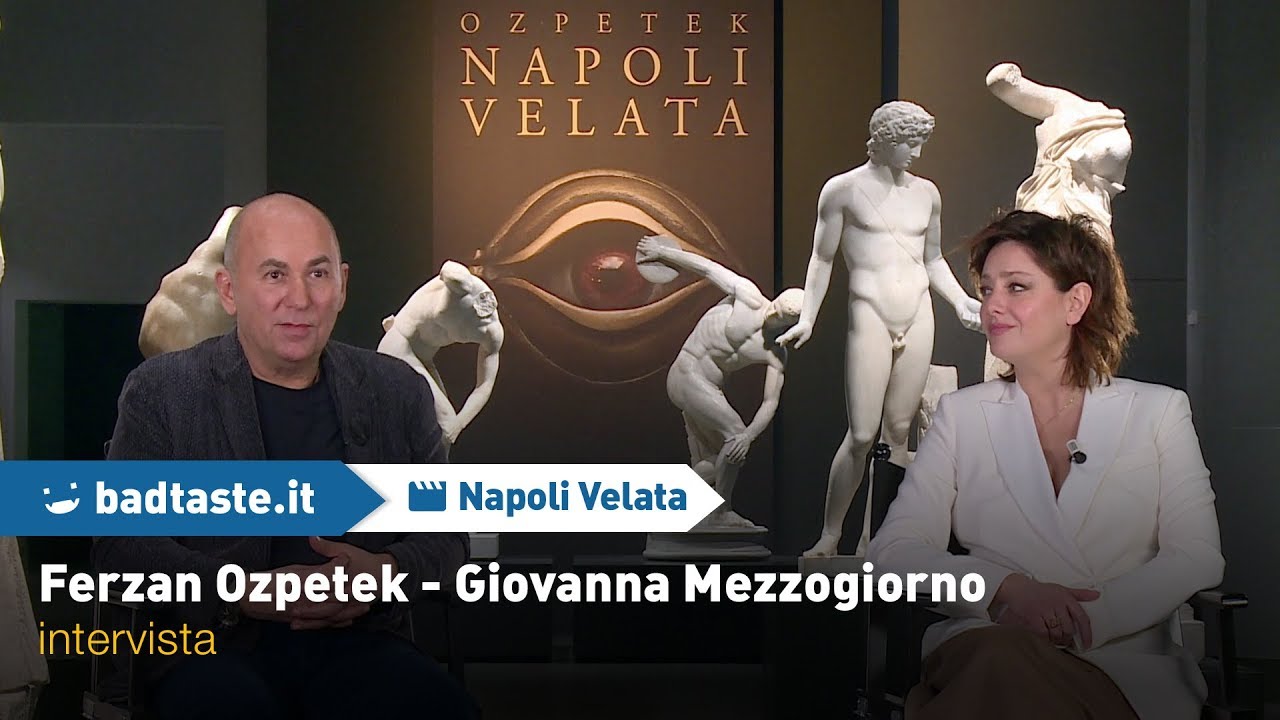 Napoli Velata: il nostro incontro con Ferzan Ozpetek e Giovanna Mezzogiorno