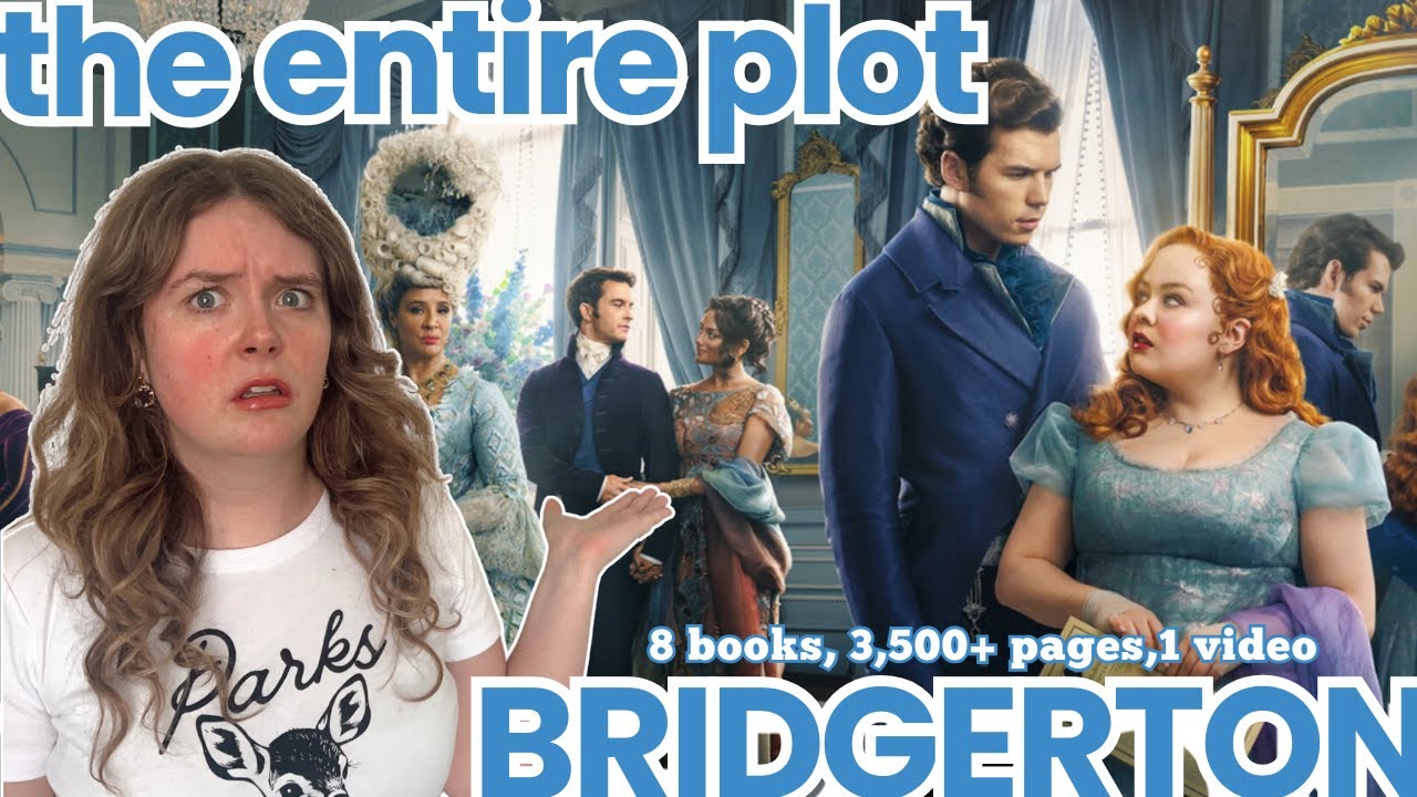 here's the ENTIRE plot of the BRIDGERTON series so you don't have to read over 3,500 (supercut)