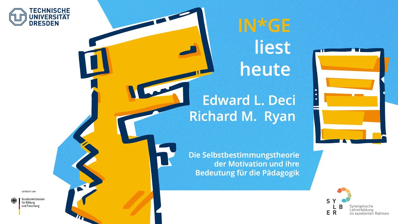IN*GE liest vor | Eward L. Deci, Richard M. Ryan | Die Selbstbestimmungstheorie der Motivation