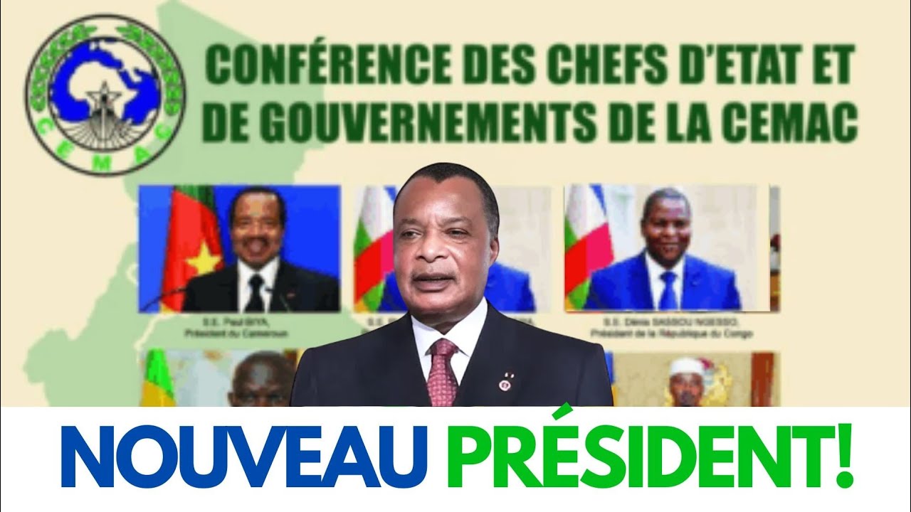 CEMAC 2025 : Pr&eacute;sident Denis Sassou N&rsquo;Guesso aux commandes pour l&rsquo;avenir de l&rsquo;Afrique centrale
