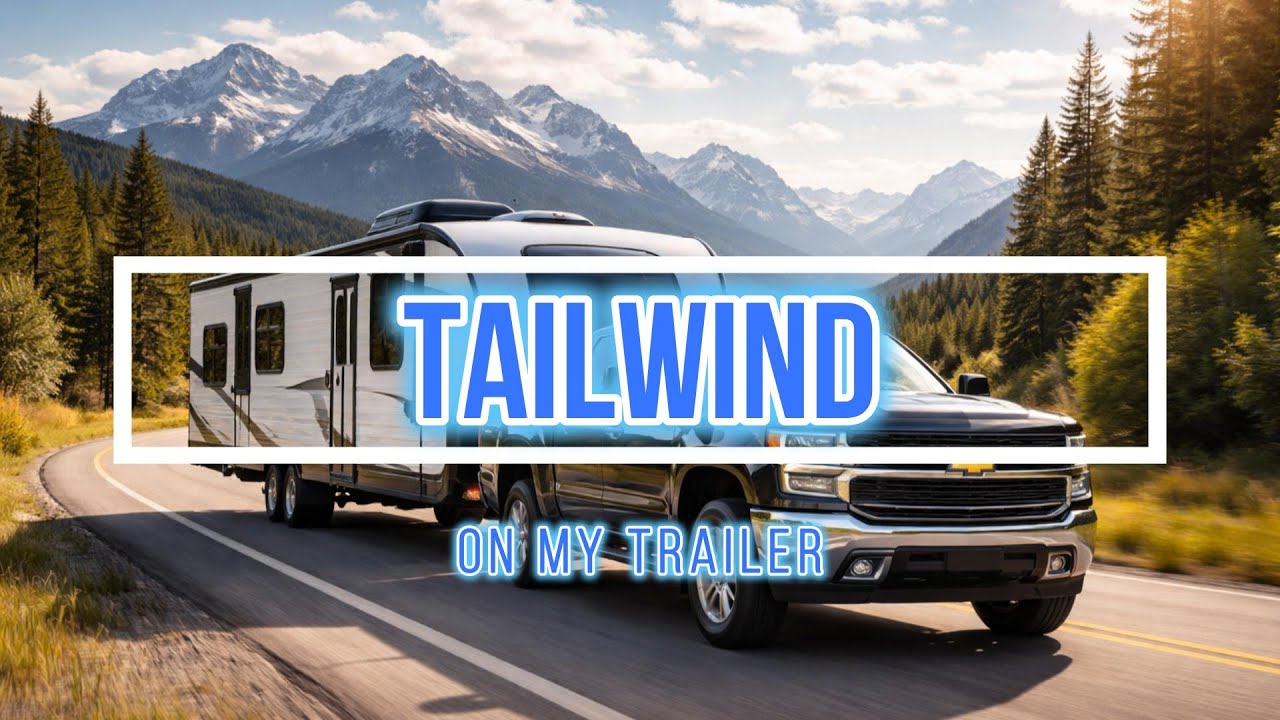 Tailwind on My Trailer | Country Road Trip Song 🚐🌄