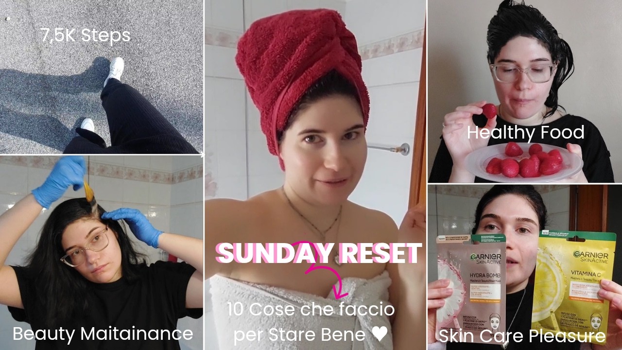 SUNDAY RESET ROUTINE | Coccole di Self Care, Healthy Food e Pulizie di primavera