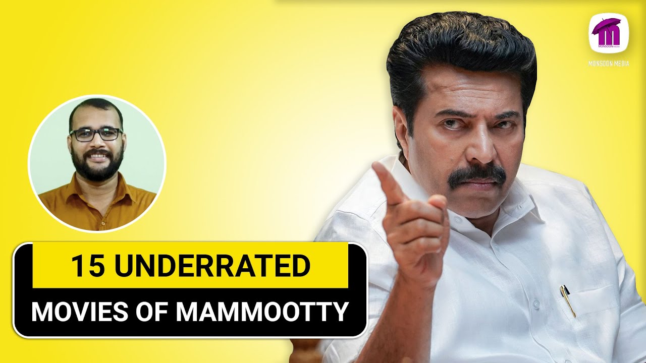 മമ്മൂട്ടിയുടെ 15 അണ്ടർറേറ്റഡ് സിനിമകൾ | 15 Underrated Movies of Mammootty