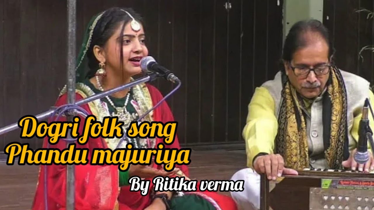 Phandu majuriya||Dogri folk song || Ritika verma ||Jammu University|| IMFA #folksong #folkmusic