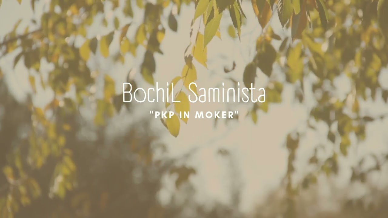 BochiL Saminista - 'PKP in Moker' (TEASER) 