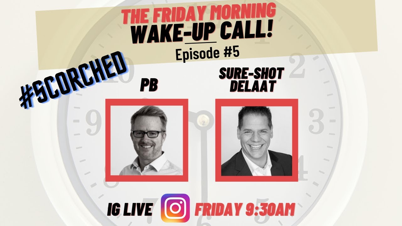 Friday Morning Wake-up Call with Shawn Delaat: Ep. #5!