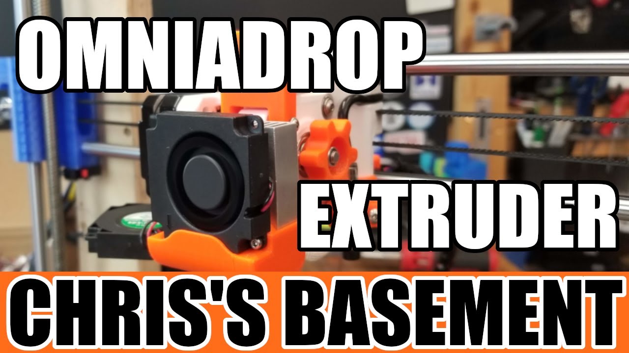 DropEffect OmniaDrop Extruder - Flexible Filament - Build & Test - Chris's Basement