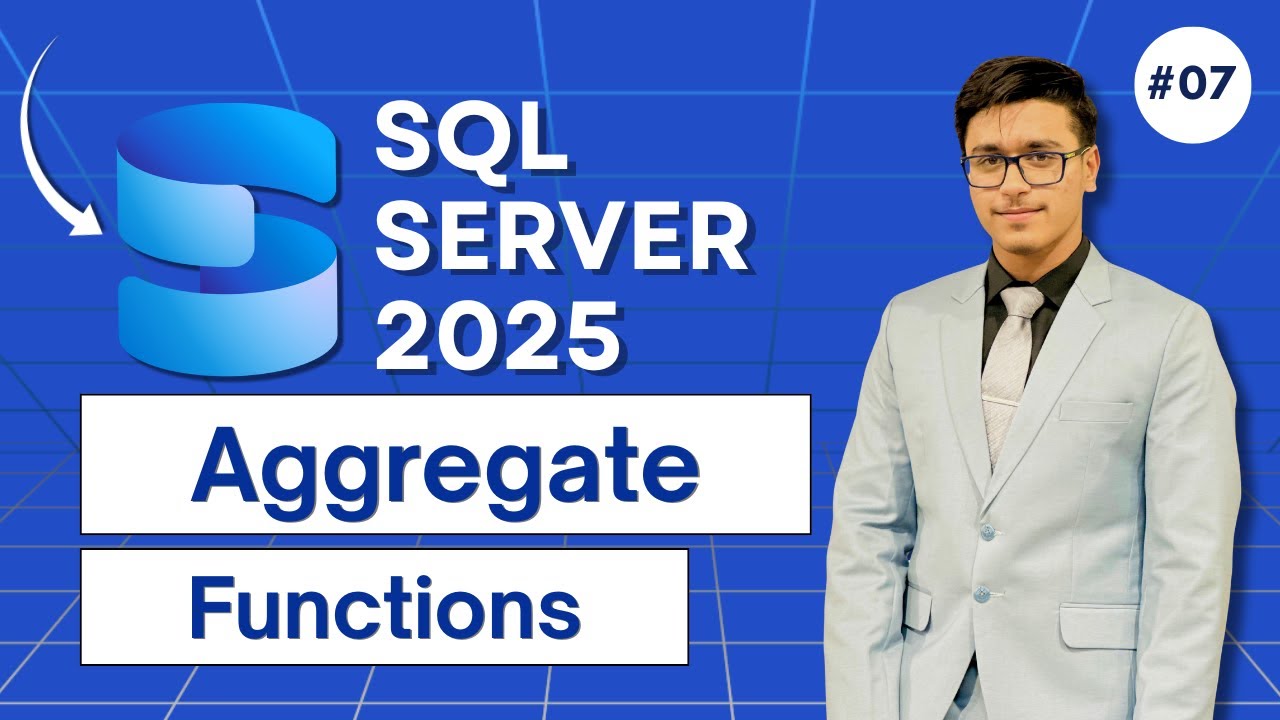 Aggregate Functions(COUNT, SUM, AVG, MIN, MAX) | Sql Server 2025 | Urdu/Hindi | #07