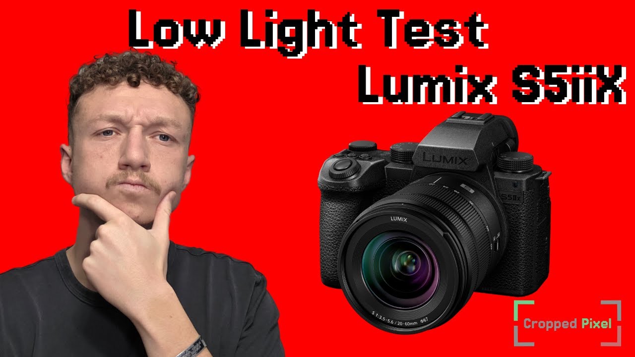 Lumix S5iiX Low Light Test Do We Finally Have a Good Low Light Camera for CHEAP!
