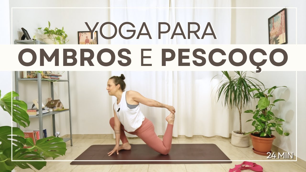 Yoga para aliviar os ombros e o pescoço