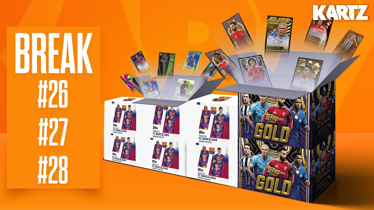 BREAK #26 #27 #28 | Topps Barcelona Team Set x15 | Topps Premier League Gold 25/26 x4
