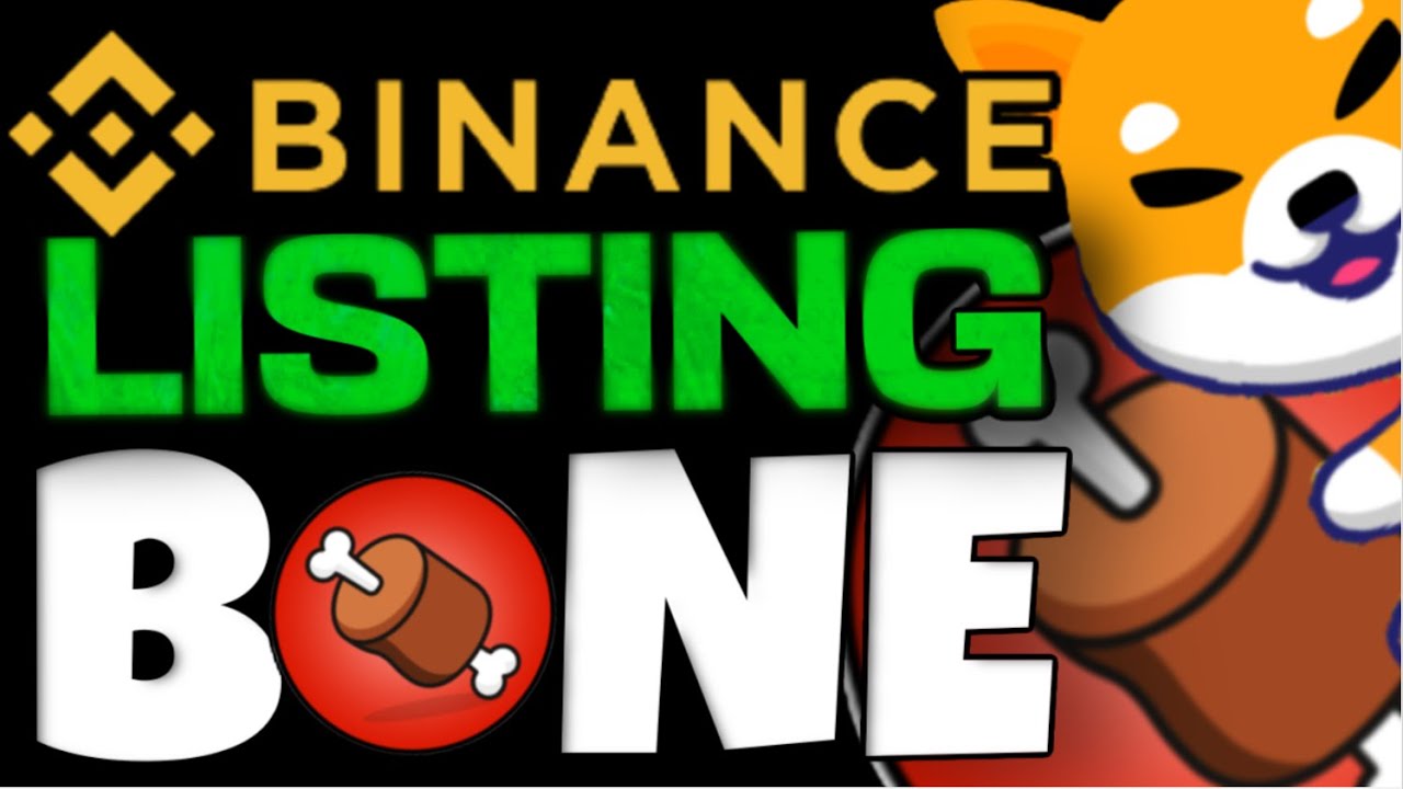 BINANCE EXCHANGE WILL BE LISTING BONE TOKEN VERY SOON!!!