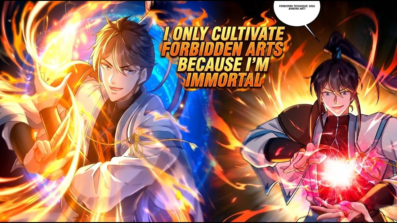 I Only Cultivate Forbidden Arts Because I’m Immortal | Chapter  1-158| Cultivation Path