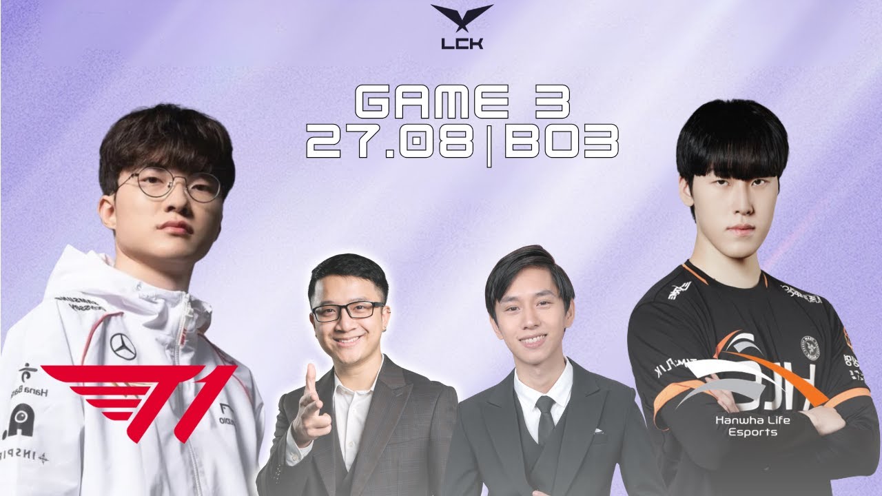 [Duc Manh x Van Tung x Hoang Sama] T1 vs HLE | Game 3 | LCK 2025 | Day 08/27