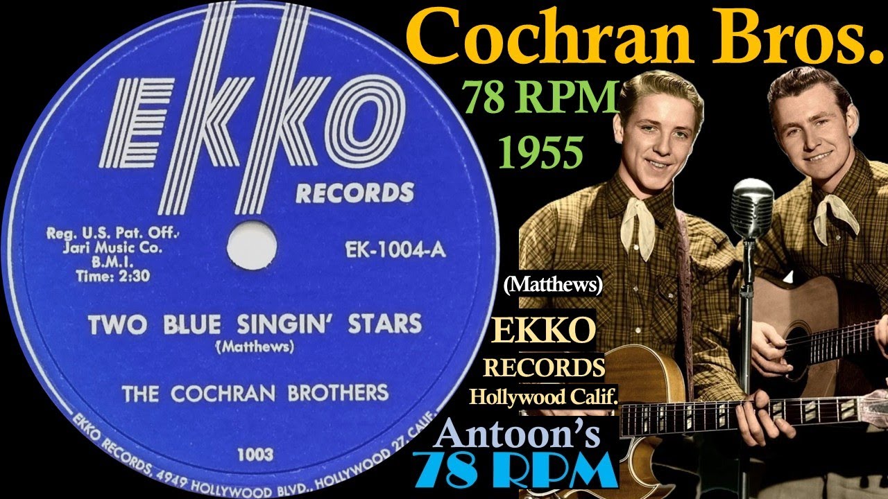 Cochran Bros. (Eddie Cochran) | Two Blue Singin' Stars | Ekko 78 rpm | 1955 USA