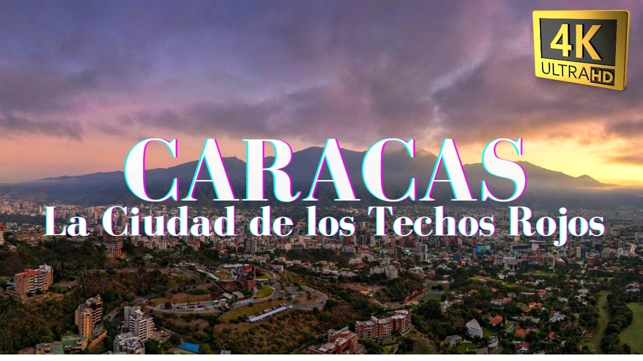 4K DRONE VIDEO CARACAS VENEZUELA - LA CIUDAD DE LOS TECHOS ROJOS CARACAS - 2025