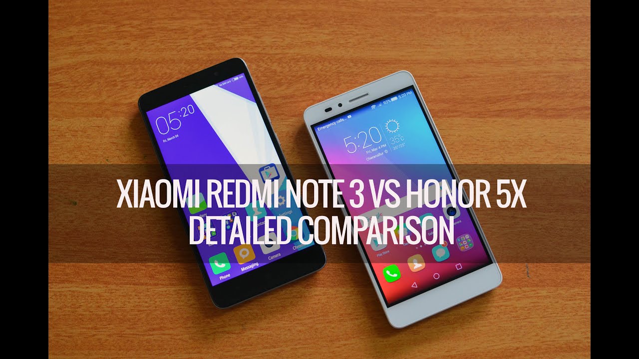 Xiaomi Redmi Note 3 vs Honor 5X - Detailed Comparison
