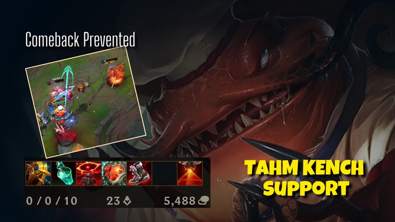 Tahm Kench Support Full Game A 241123 W
