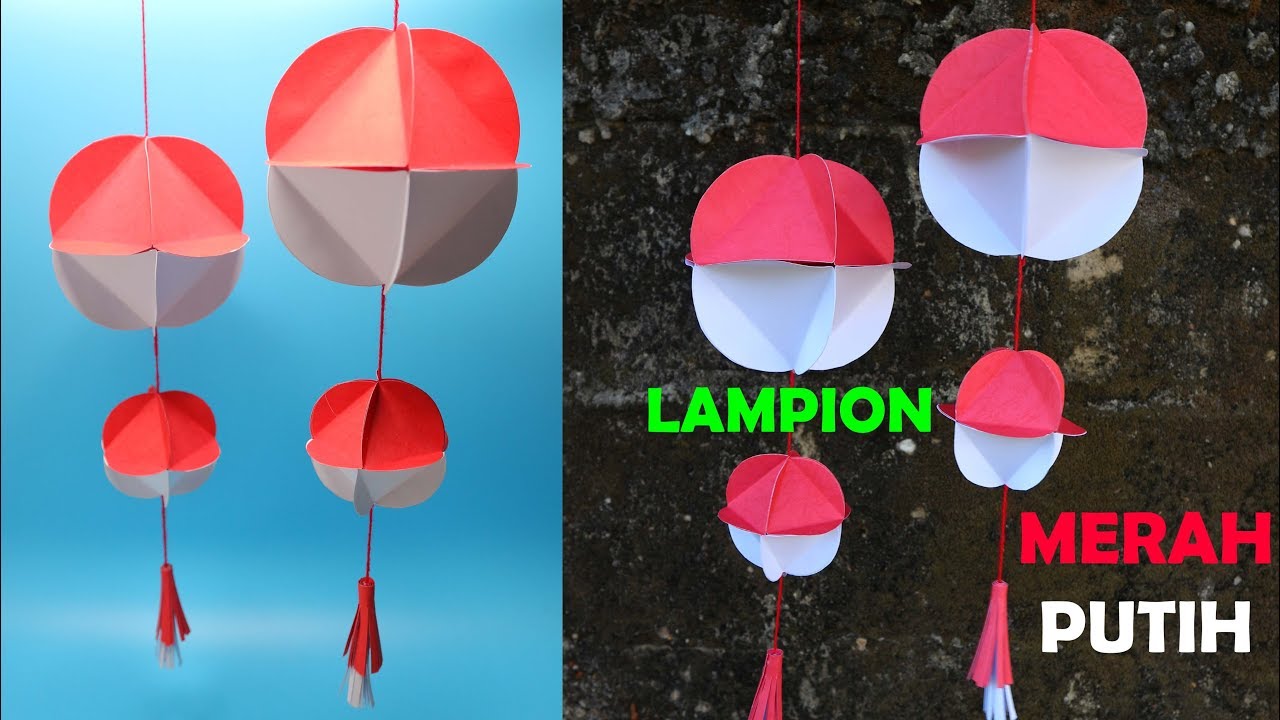 Dekorasi Agustusan dari KERTAS ! LAMPION MERAH PUTIH SPESIAL 17 AGUSTUS !