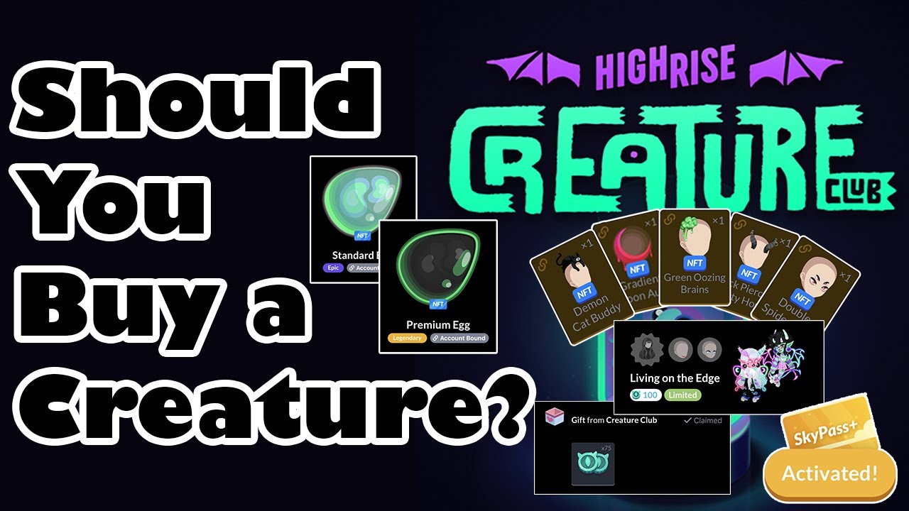 Should You Buy a Creature NFT? | HighRise Creature NFT Benefits Breakdown