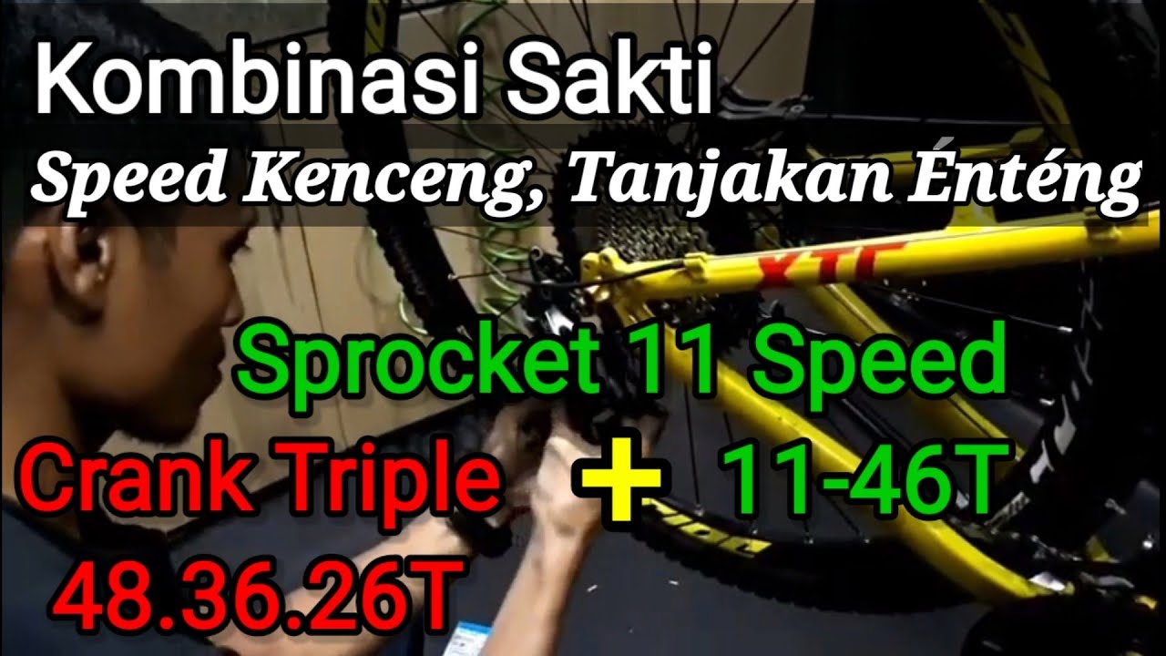 SAKTI tapi Ngawur, Crank Triple 48T VS 11 Speed 46T, Speed nya dapet, Nanjaknya Enteng