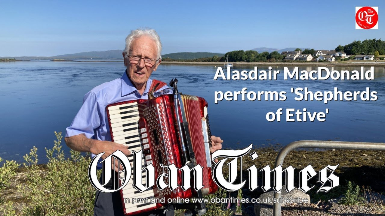 Alasdair MacDonald performs 'Shepherds of Etive'