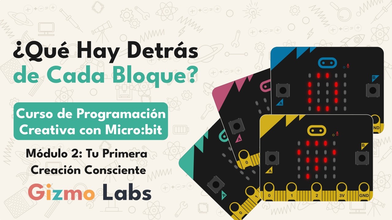 #9 ¿Qué Hay Detrás de Cada Bloque en Micro:bit? | Lógica de Programación