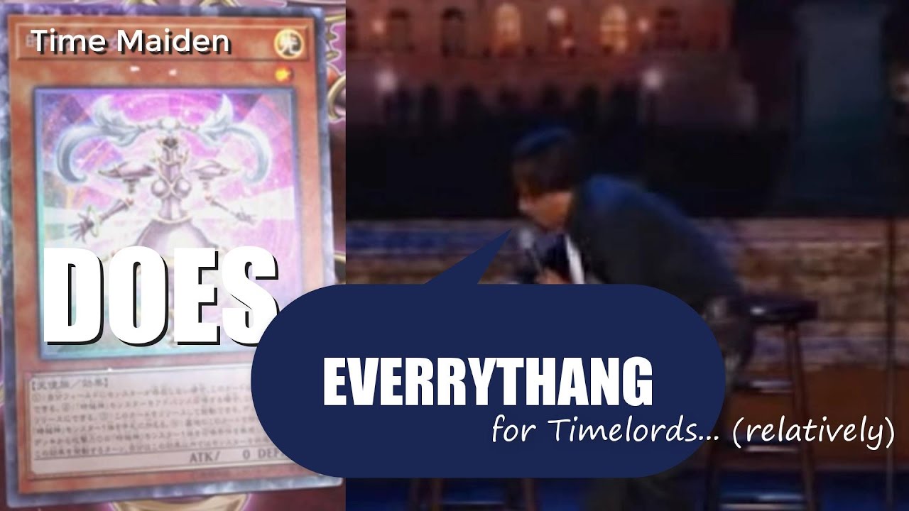 Time Maiden does... EVERRYTHANG for Timelords... (relatively...)