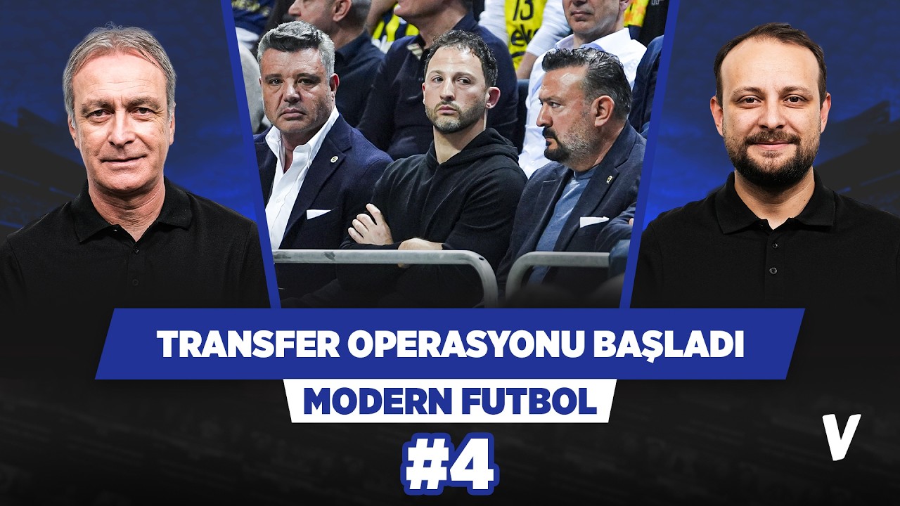 Fenerbah&ccedil;e y&ouml;netimi transfer i&ccedil;in se&ccedil;imi beklemeyecek | &Ouml;nder &Ouml;zen, Onur Tuğrul | Modern Futbol #4