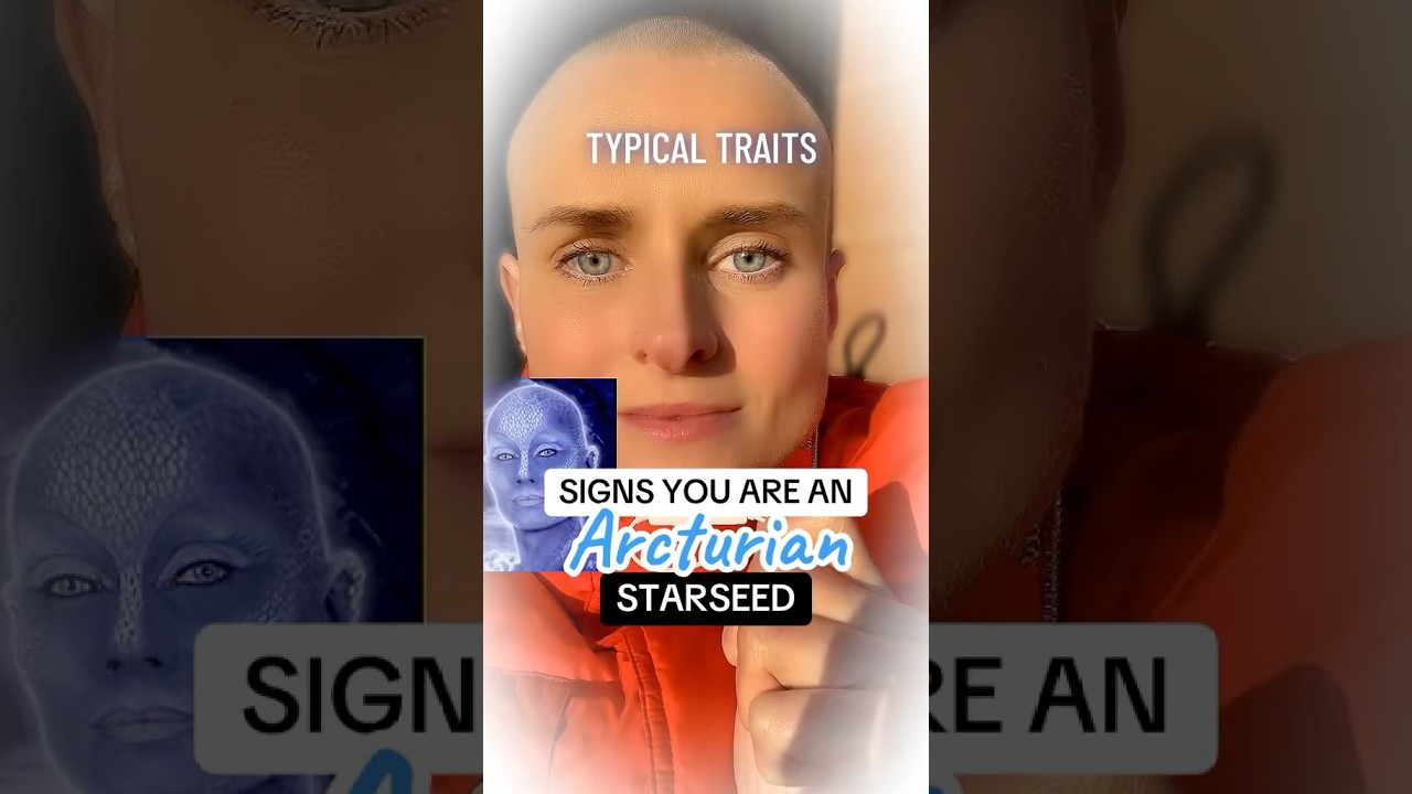 Signs You Are An Arcturian Starseed👽Typical Traits👽