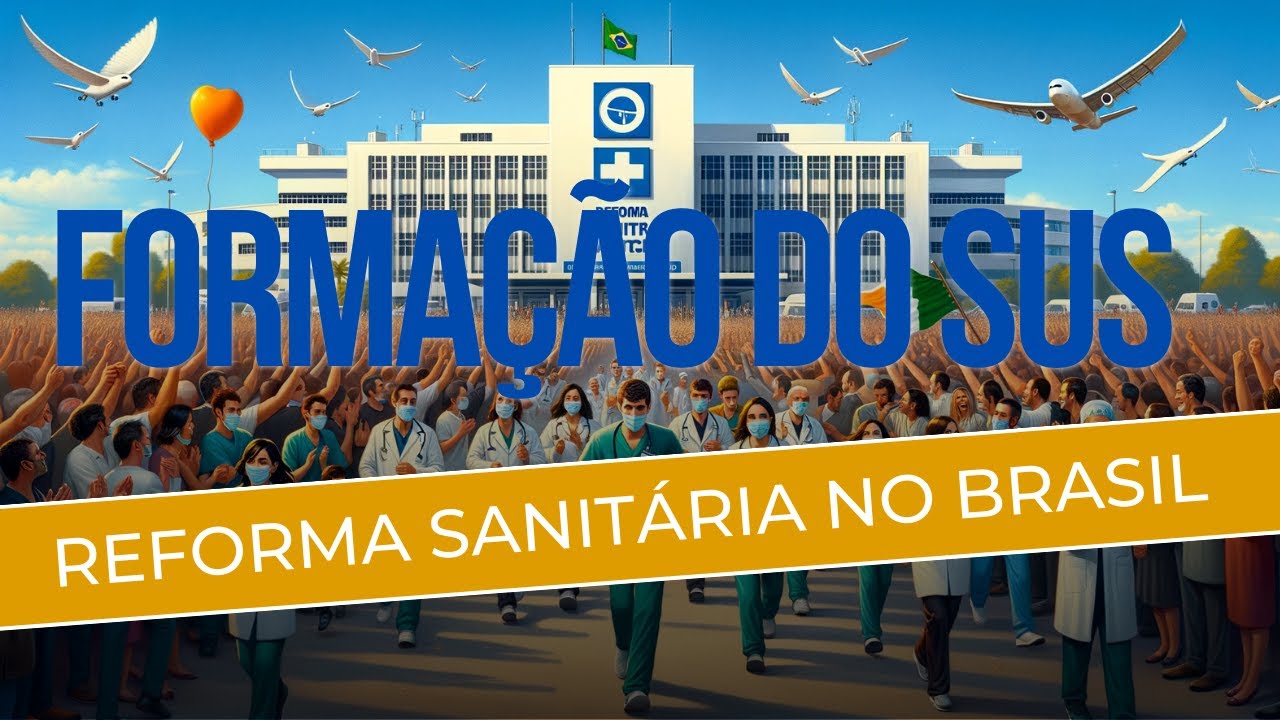 Reforma Sanitária - Comparação Antes e Depois do SUS !