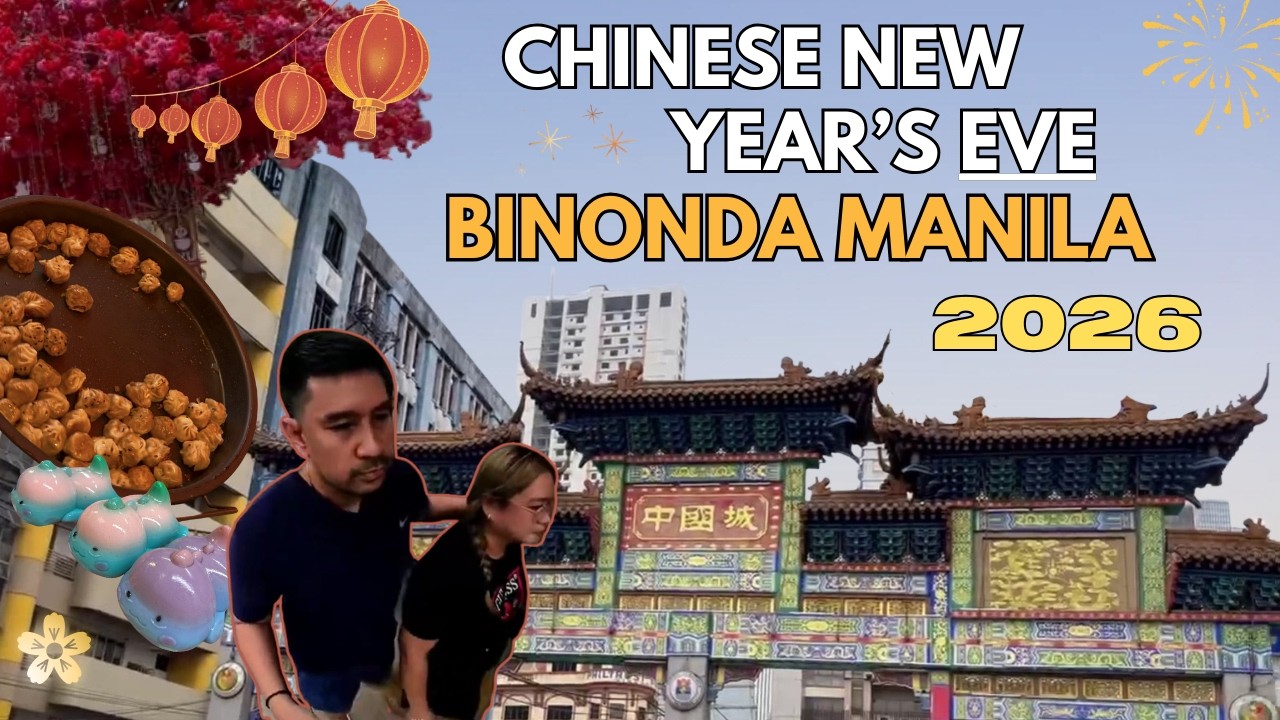 Binondo Chinatown: Bisperas ng Chinese New Year 2026 🎆🐉 Part 1