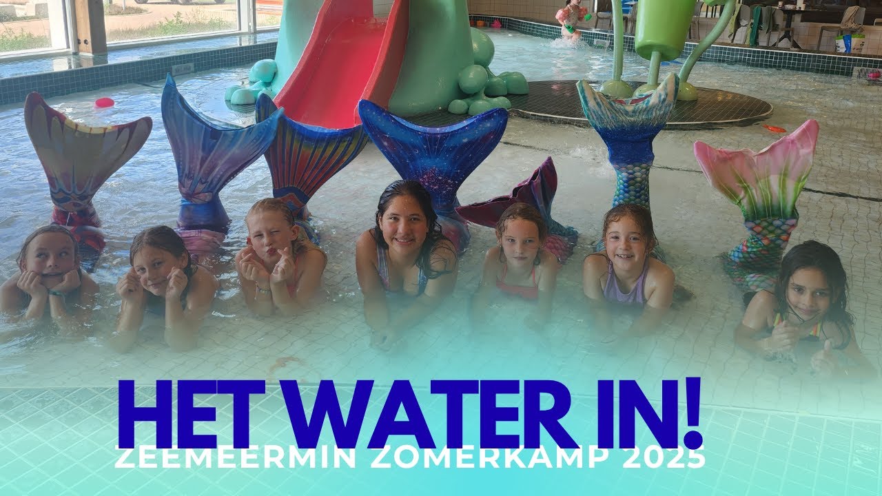 Het water in! - Zeemeermin Zomerkamp 2025
