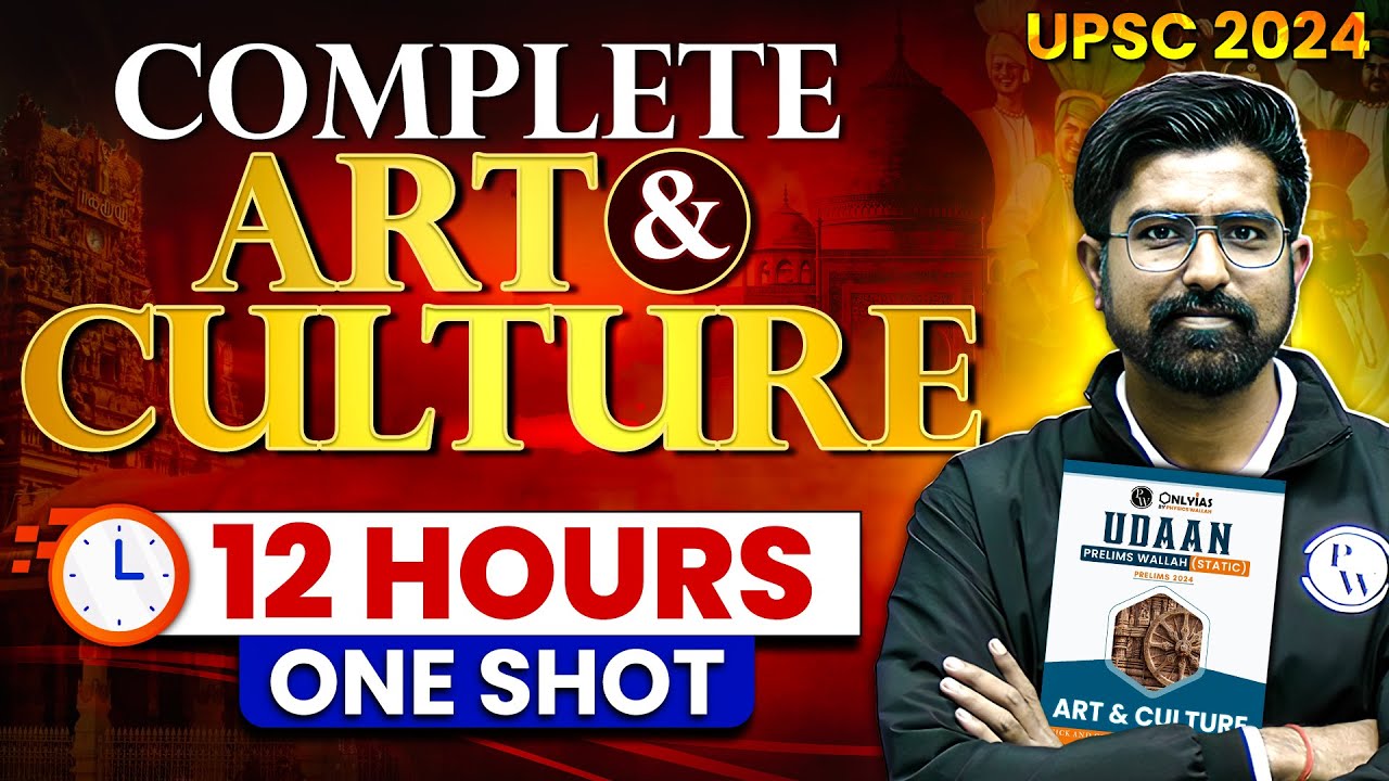 Complete Art & Culture in One Shot | UPSC Prelims 2024&nbsp;|&nbsp;OnlyIAS&nbsp;⚡
