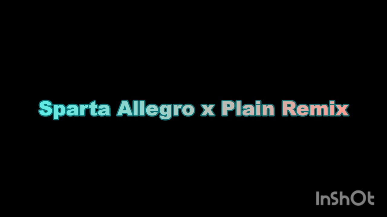 [Reupload] Sparta Allegro x Plain Mix