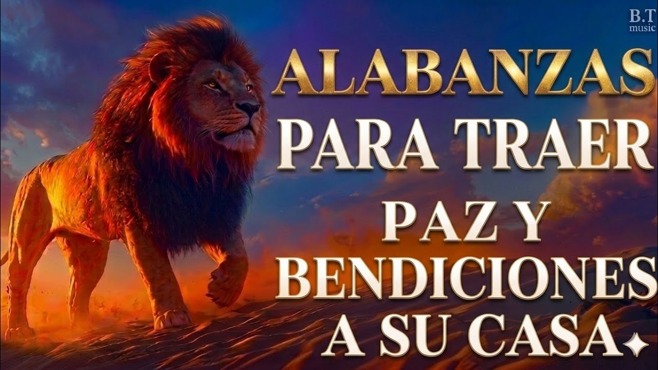 ✝️ALABANZAS PARA TRAER PAZ Y BENDICIONES A TU HOGAR 🙏 Música Cristiana de Adoración 2026