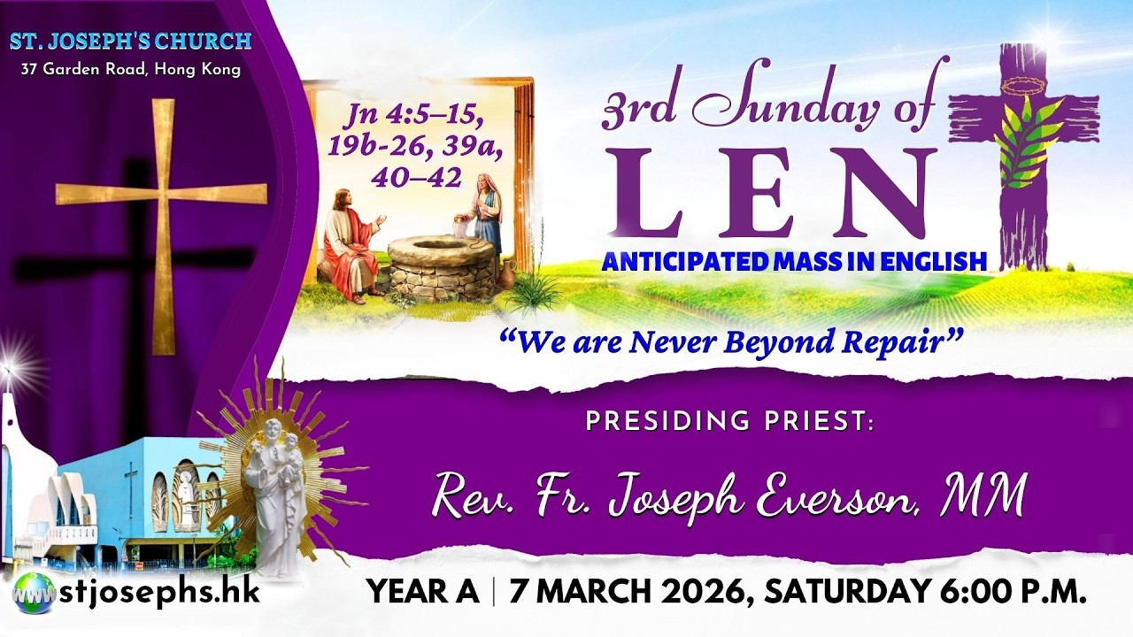 MARCH 7, 2026 THIRD SUNDAY OF LENT (A) | ANTICIPATED MASS IN ENGLISH