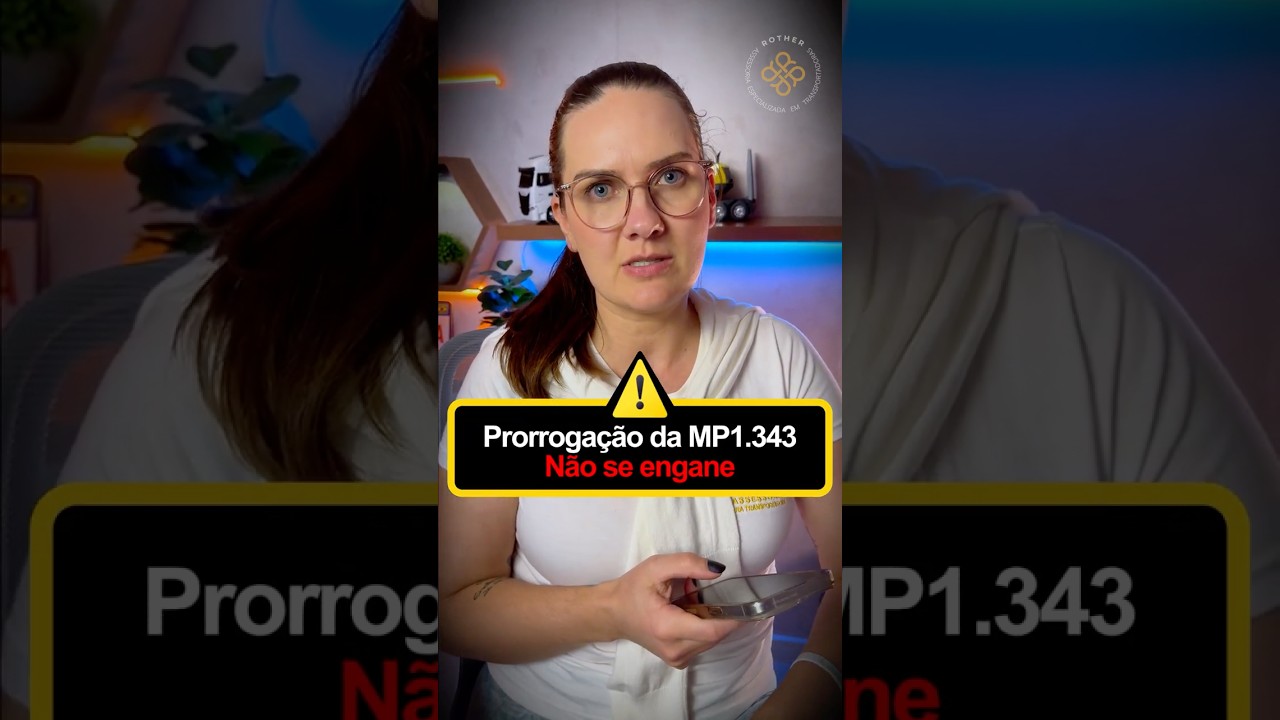 🚨 PRORROGA&Ccedil;&Atilde;O DA MP 1.343: O QUE MUDA NO CIOT?