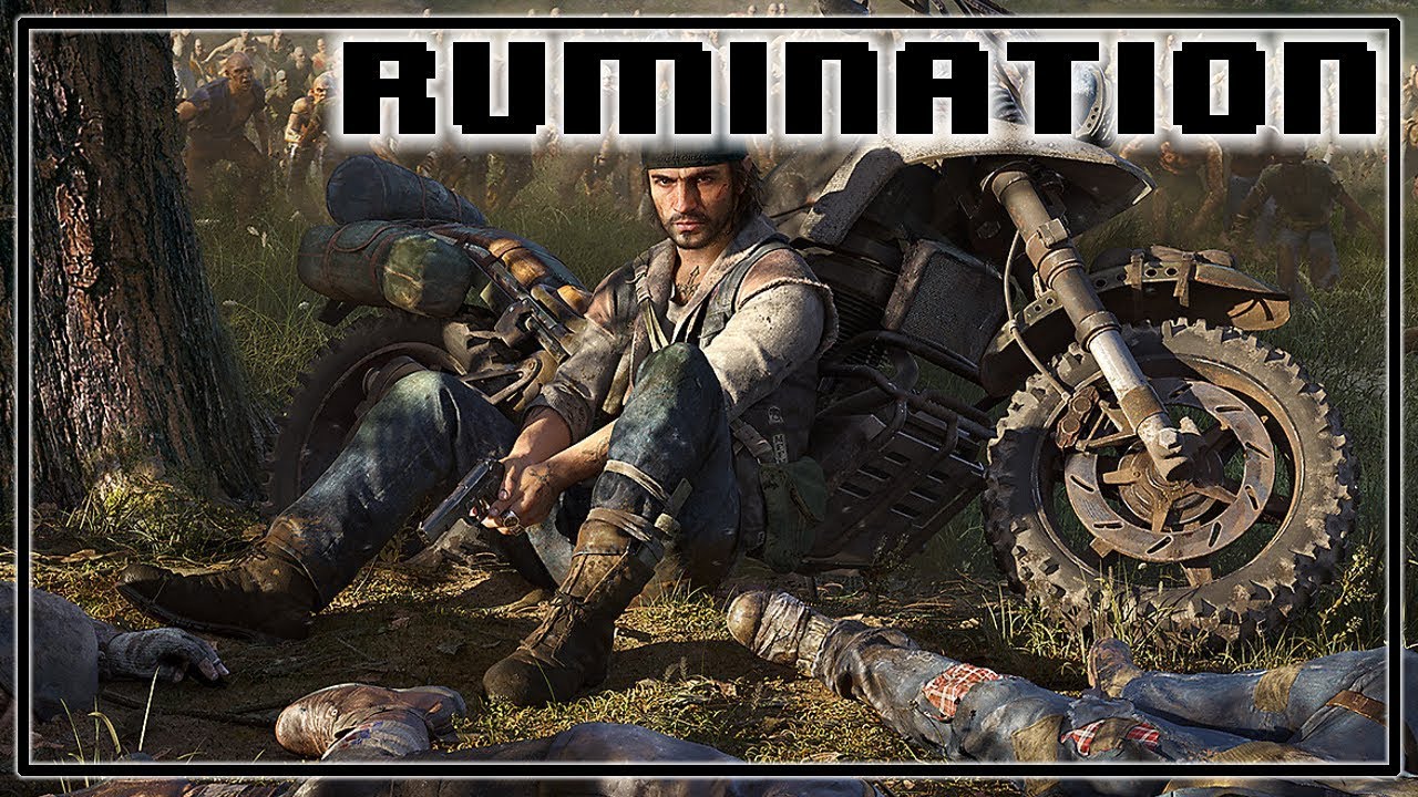 Rumination Analysis on Days Gone