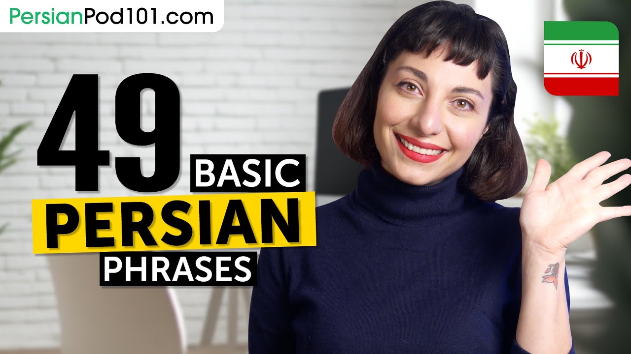 48 Basic Persian Phrases for ALL Situations to Start as a Beginner