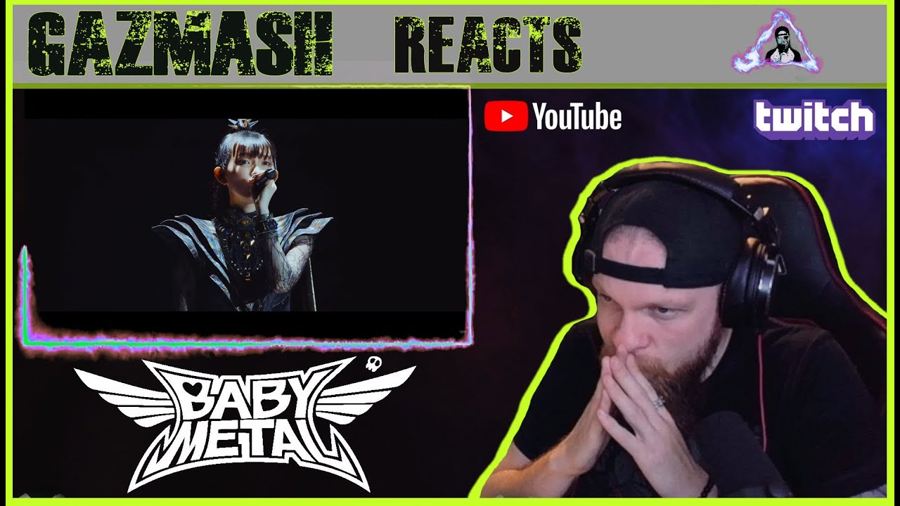 GazMASH Reacts BABYMETAL THE ONE STAIRWAY TO LIVING LEGEND Reaction